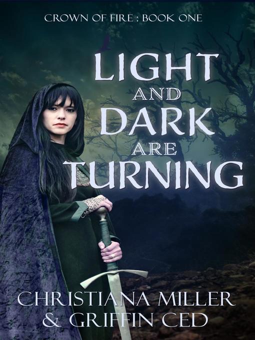 Title details for Light and Dark are Turning by Christiana Miller - Available
